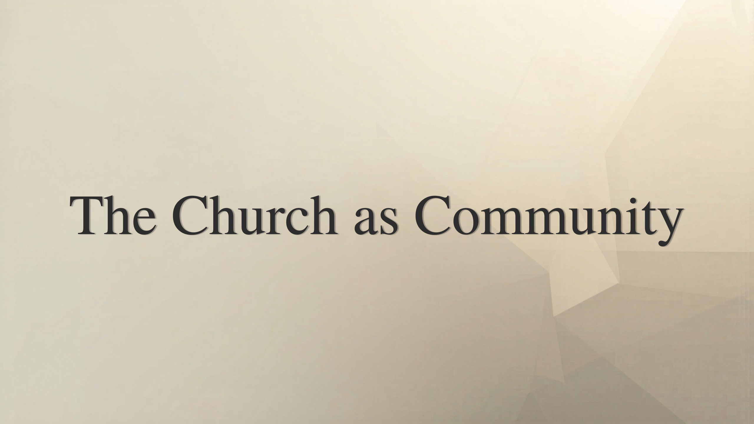 The Church as Community
