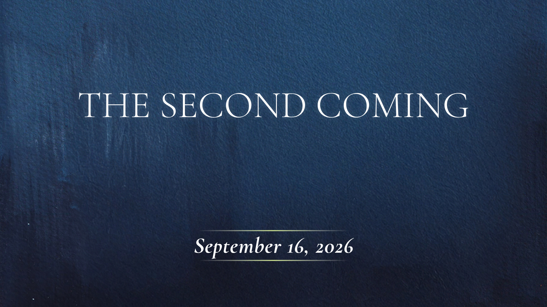 The Second Coming
